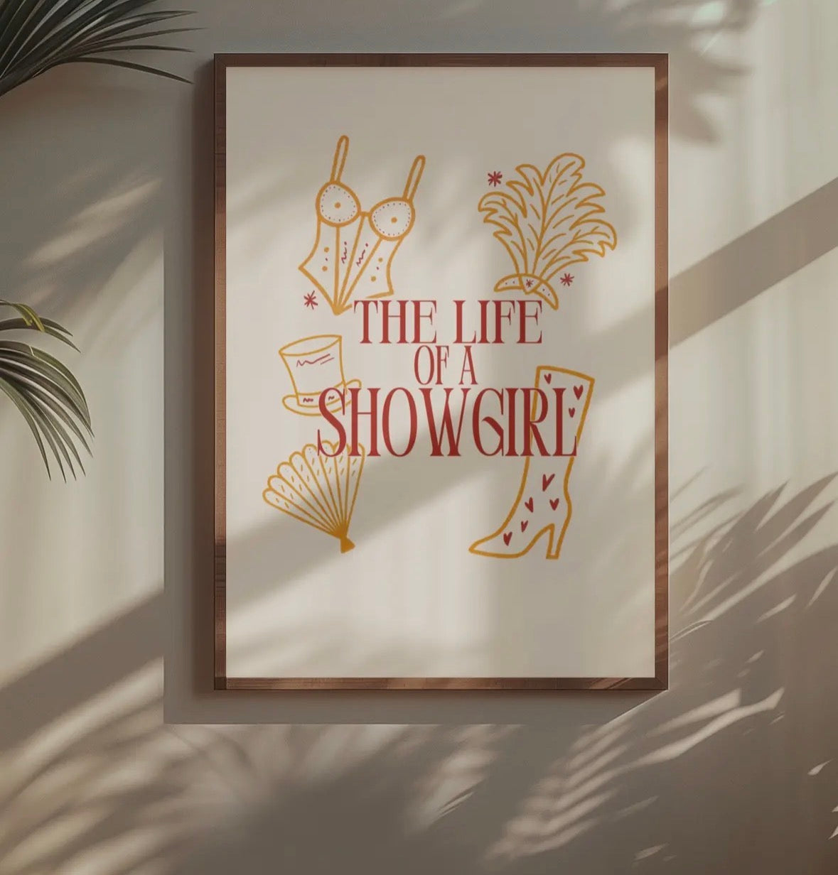 The Life of a Showgirl A4 Print