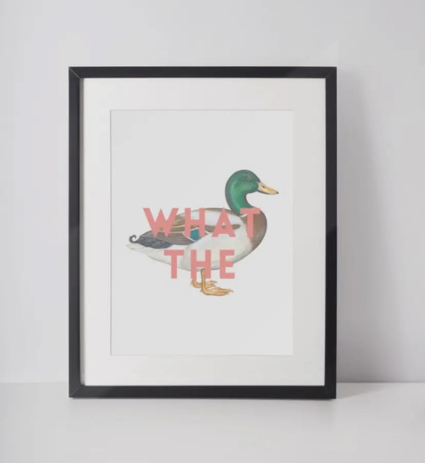 What the Duck? A4 Print