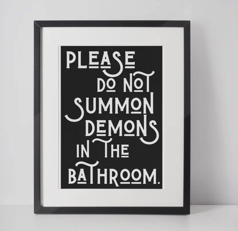Please Do Not Summon Demons A4 Print