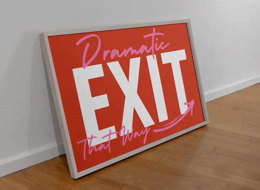 Dramatic Exit This Way A3 Print