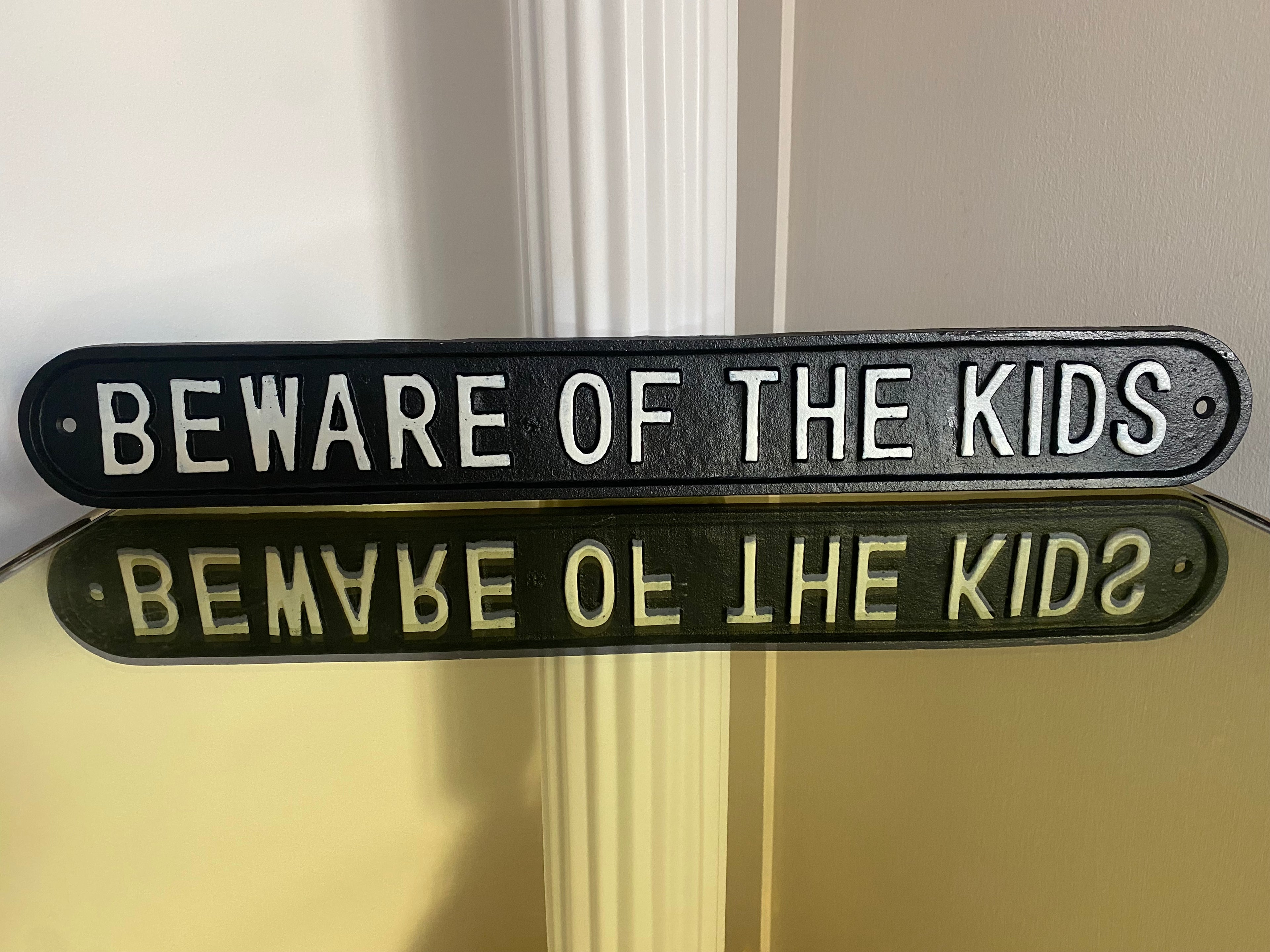 Beware of the Kids Sign